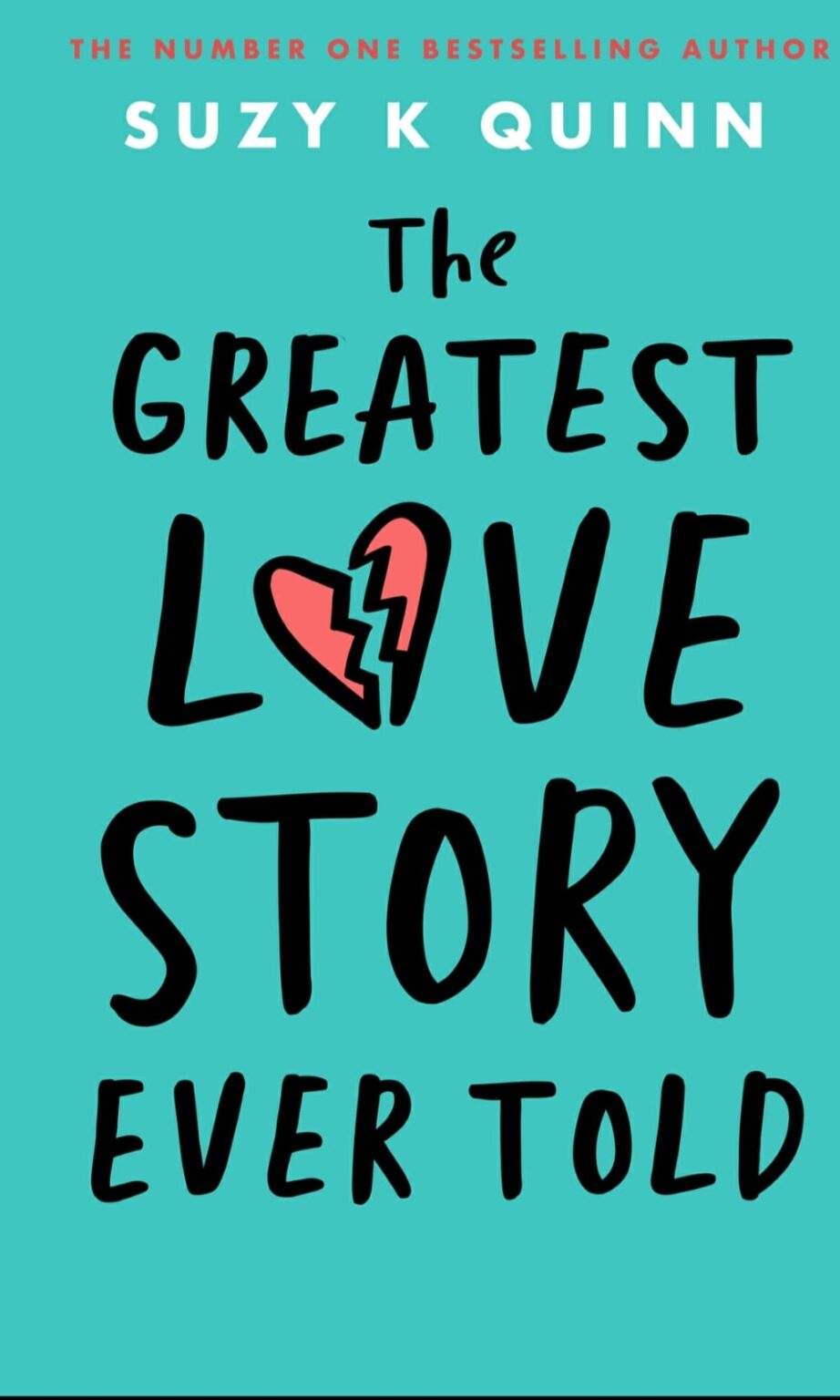 The Greatest Love Story Ever Told by Suzy K Quinn- A book review ...
